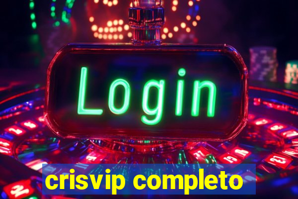 crisvip completo